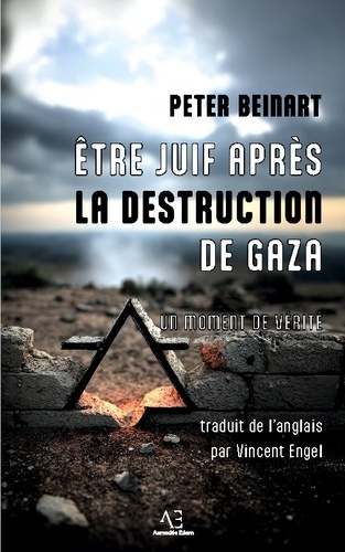 Beinart_Peter_Engel_Vincent-_tre_juif_apr_s_la_destruction_Gaza._Un_reglement_de_comptes-9782390753551_0