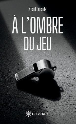 Benaida_Khalil-_l_ombre_du_jeu-9791042293963_0