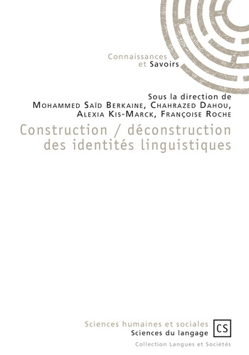 Berkaine_Mohammed_Sa_d_Dahou_Chahrazed_Kis-Mar-Construction_d_construction_des_identit_s_linguistiques-9782753905122_0