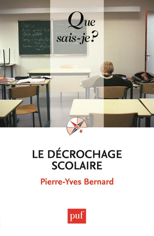 Bernard_Pierre-Yves-Le_d_crochage_scolaire._3e_dition-9782130730279_0