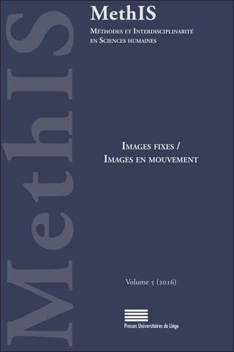 Bert_Mathilde_Falque_Ingrid_Hagelstein_Maud-MethIS_N_5_2016_Images_fixes_Images_en_mouvement-9782875620910_0