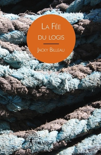 Billeau_Jacky-La_F_e_du_logis-9782332731753_0