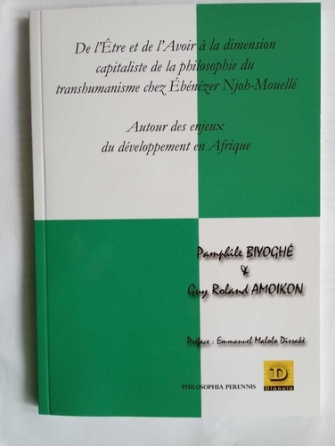 Biyoghe_Pamphile_Amoikon_Guy_roland-De_l_tre_Avoir_et_dimension_capitaliste_de_la_philosophie_du_transhumanisme_chez_b_n_zer_Njoh-Mou-9782373691313_0