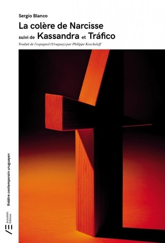 Blanco_Sergio_Koscheleff_Philippe-La_col_re_de_Narcisse._Suivi_de_Kassandra_et_Tr_fico-9791094225615_0