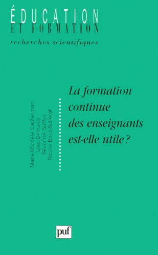 Bliez-Sullerot_Nicole_Cauterman_Marie-Mich_le_-La_formation_continue_des_enseignants_est-elle_utile_-9782130500810_0