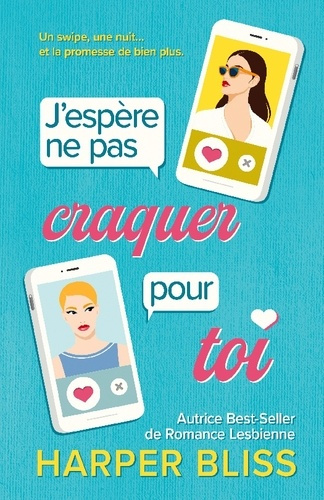 Bliss_Harper-J_esp_re_ne_pas_craquer_pour_toi-9789464339598_0