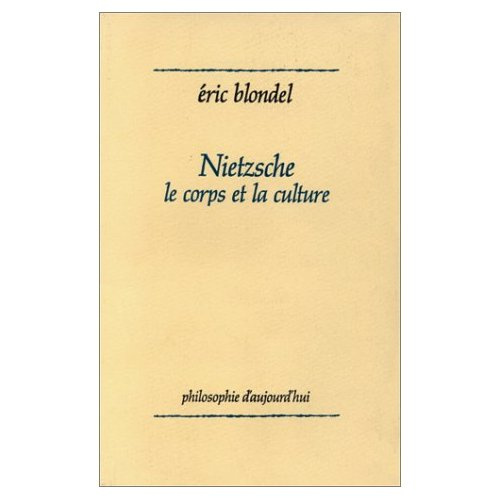 Blondel_Eric-Nietzsche_le_corps_et_la_culture._La_philosophie_comme_g_n_alogie_philologique-9782130392088_0