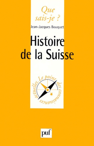 Bouquet_Jean-Jacques-Histoire_de_la_Suisse-9782130511328_0
