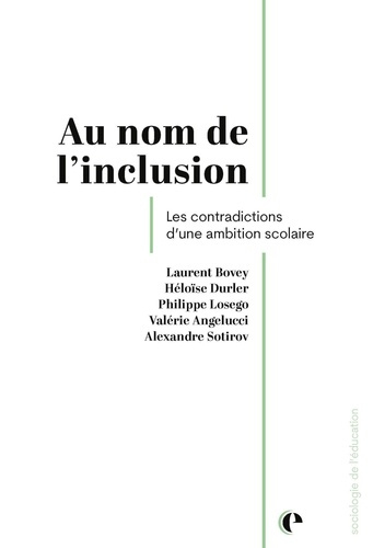 Bovey_Durler_Losego-Au_nom_de_l_inclusion_-_les_contradictions_d_une_ambition_scolaire-9782889155996_0