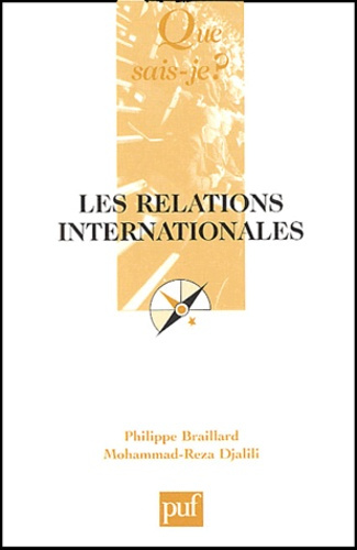 Braillard_Philippe_Djalili_Mohammad-Reza-Les_relations_internationales._7e_dition-9782130545910_0