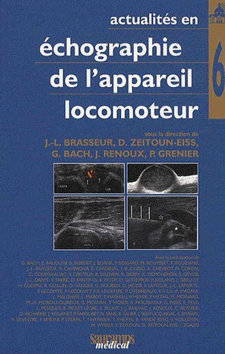 Brasseur_Jean-Louis_Zeitoun-Eiss_Delphine_Bach-Actualit_s_en_chographie_de_l_appareil_locomoteur._Tome_6-9782840236535_0