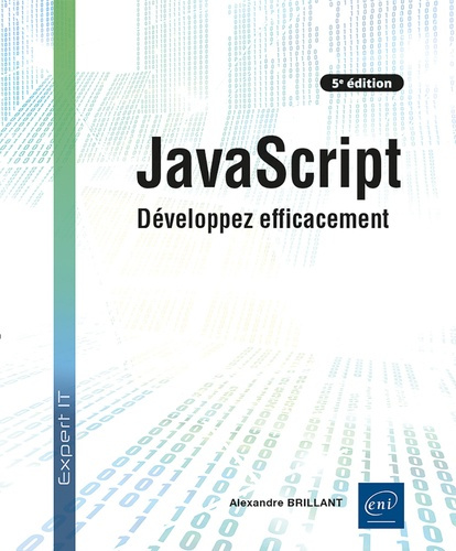 Brillant_Alexandre-JavaScript._D_veloppez_efficacement_5e_dition-9782409052231_0