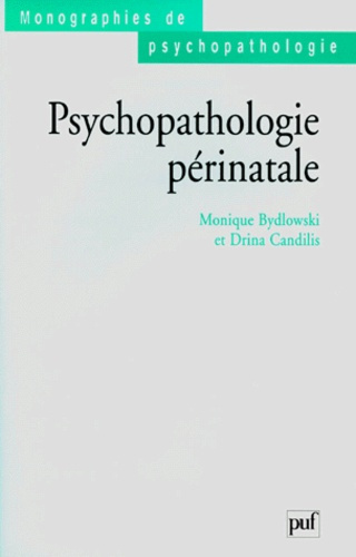 Bydlowski_Monique_Candilis-Huisman_Drina-Psychopathologie_p_rinatale._1_re_journ_e_d_tude_Universit_de_Paris-VII-Denis-Diderot_1997-9782130492603_0