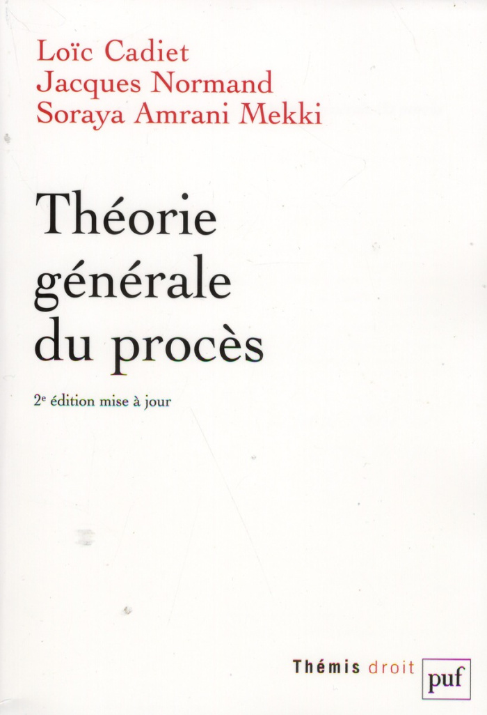 Cadiet_Lo_c_Normand_Jacques_Amrani-Mekki_Soray-Th_orie_g_n_rale_du_proc_s._2e_dition_revue_et_augment_e-9782130608011_0