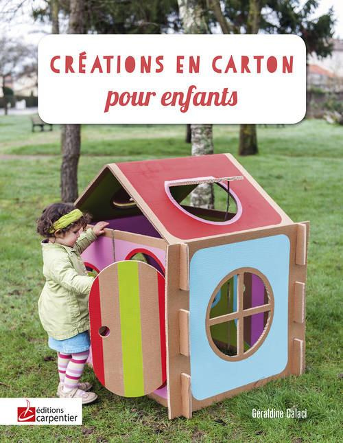 Calaci_G_raldine-Cr_ations_en_carton_pour_enfants-9782841678693_0