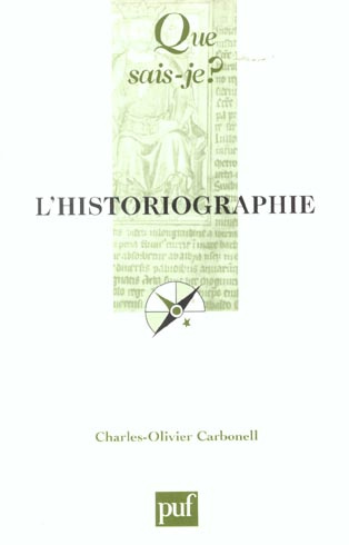 Carbonell_Charles-Olivier-L_historiographie-9782130531289_0
