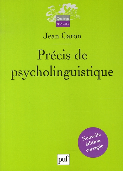 Caron_Jean-Pr_cis_de_psycholinguistique-9782130564997_0