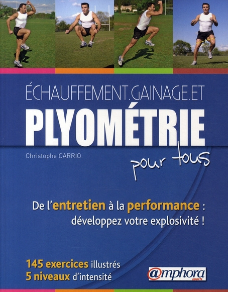 Carrio_Christophe-Echauffement_gainage_et_plyom_trie_pour_tous._De_l_entretien_la_performance-9782851807489_0
