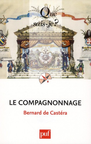 Cast_ra_Bernard_de-Le_compagnonnage._Culture_ouvri_re_6e_dition-9782130592570_0