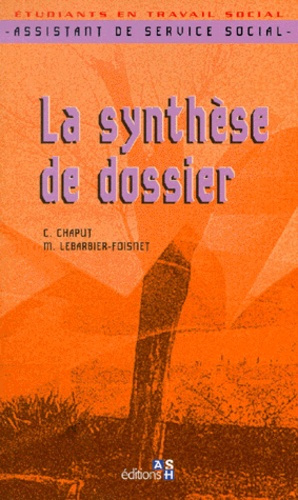Chaput-Le_Bars_Corinne_Lebarbier-Foisnet_Muriel-La_synth_se_de_dossier-9782850304453_0