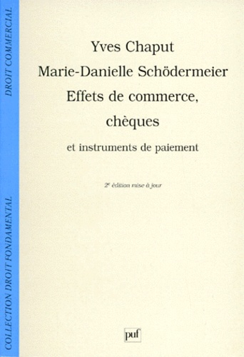 Chaput_Yves_Sch_dermeier_Marie-Danielle-Effets_de_commerce_ch_ques_et_instruments_de_paiement-9782130492672_0