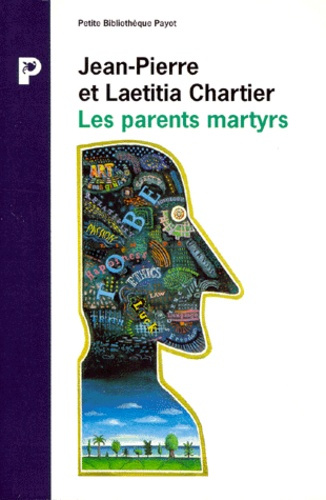 Chartier_Jean-Pierre_Chartier_Laetitia-LES_PARENTS_MARTYRS._Passions_haines_et_vengeances_d_adolescents-9782228887137_0