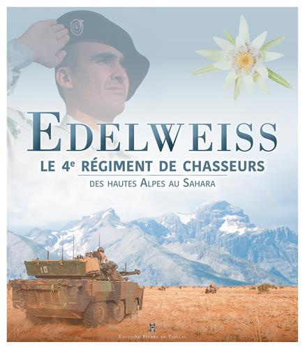 Chilly_Nicolas_de_Panel_Eloi_Courr_ges_Herv_d-Edelweiss._Le_4e_r_giment_de_chasseurs_des_Hautes-Alpes_au_Sahara-9782364451797_0