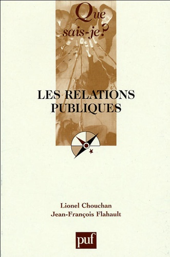 Chouchan_Lionel_Flahault_Jean-Fran_ois-Les_relations_publiques-9782130549659_0