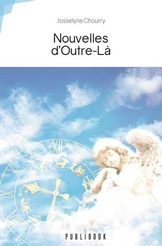 Chourry_Josselyne-Nouvelles_d_Outre-L_-9782342357110_0