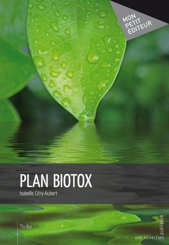 Citry-Aubert_Isabelle-Plan_Biotox-9782342010800_0