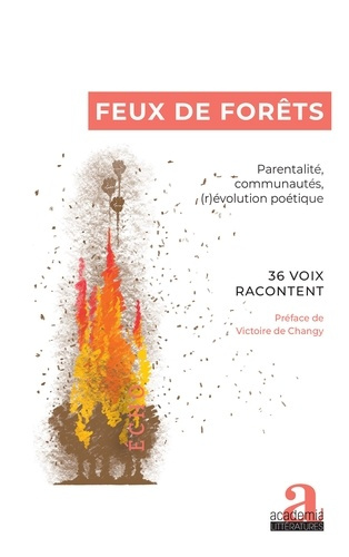 Collectif_Feux_de_f.-Feux_de_forets_-_parentalite_communautes_r_evolution_poetique-9782806139405_0