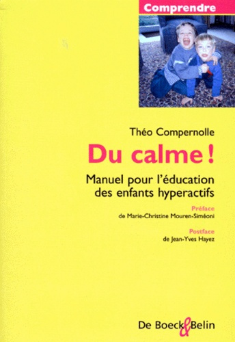 Compernolle_Th_o-Du_calme_Manuel_pour_l_ducation_des_enfants_hyperactifs-9782701122540_0