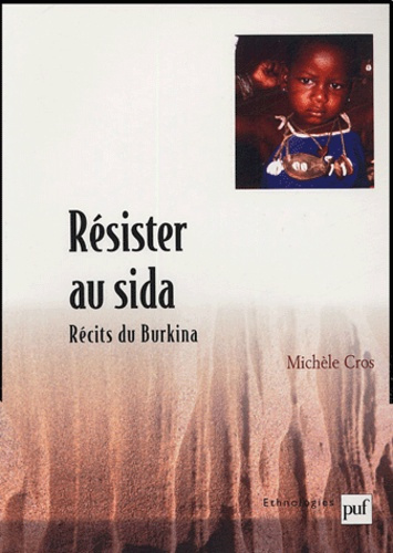Cros_Mich_le-R_sister_au_sida._R_cits_du_Burkina-9782130546047_0
