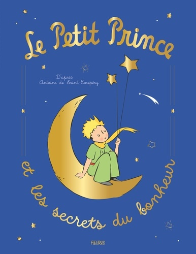 D_apr_s_Antoine_de_saint-exup_ry-Le_Petit_Prince_et_les_secrets_du_bonheur-9782215195641_0