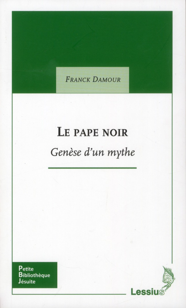 Damour_Franck-Le_pape_noir._Gen_se_d_un_mythe-9782872992331_0