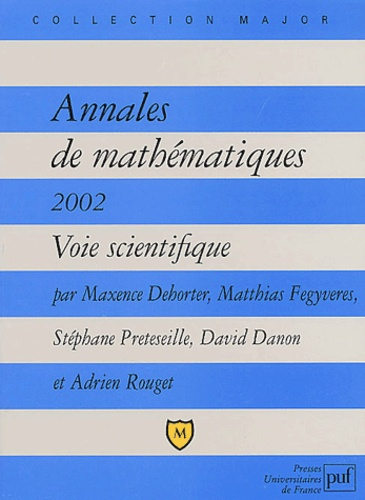 Danon_David_Dehorter_Maxence_Fegyveres_Matthia-Annales_de_math_matiques_2002._Voie_scientifique-9782130531197_0