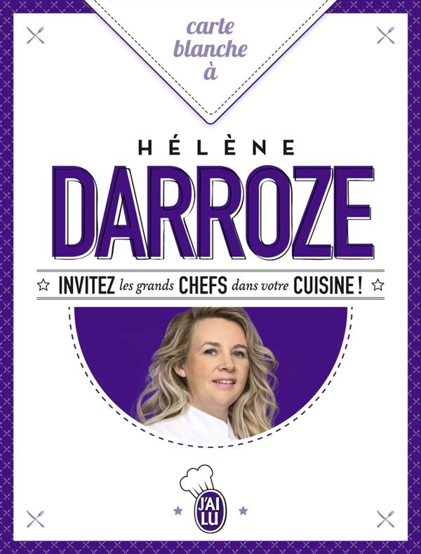 Darroze_H_l_ne-Carte_blanche_H_l_ne_Darroze_Invitez_les_grands_chefs_dans_votre_cuisine_-9782290113769_0