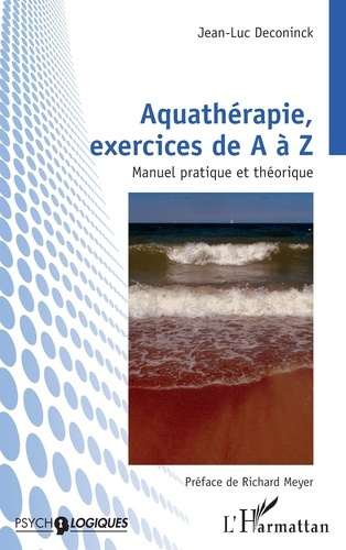 Deconinck_Jean-luc_Meyer_Richard-Aquath_rapie_exercices_de_A_Z._Manuel_pratique_et_th_orique-9782336537757_0