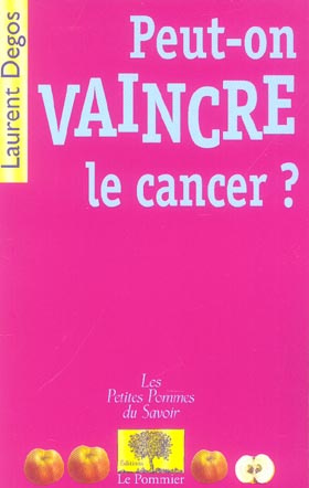 Degos_Laurent-Peut-on_vaincre_le_cancer_-9782746501973_0