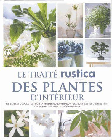 Delavie_Alain_Beauvais_Michel_Bonduel_Philippe-Le_trait_rustica_des_plantes_d_int_rieur-9782815303019_0