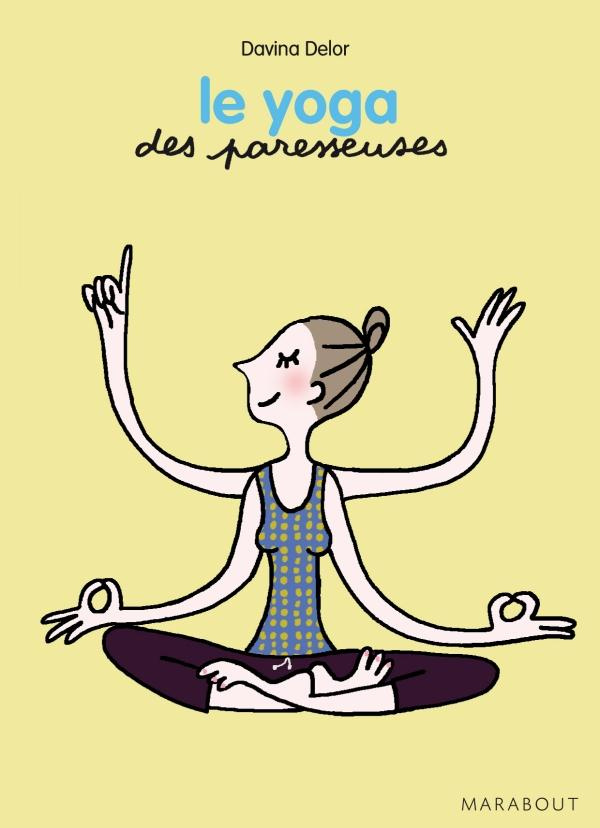 Delor_Davina-Le_yoga_des_paresseuses-9782501077910_0