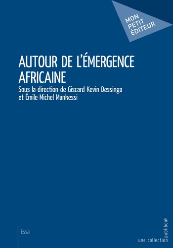 Dessinga_Giscard_Kevin_Mankessi_Michel_Emile-Autour_de_l_mergence_africaine-9782342158373_0