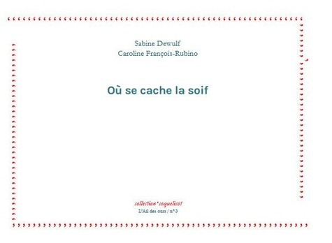 Dewulf_Sabine_Fran_ois-Rubino_Caroline-O_se_cache_la_soif-9782491457310_0