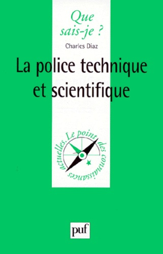 Diaz_Charles-La_police_technique_et_scientifique-9782130505228_0