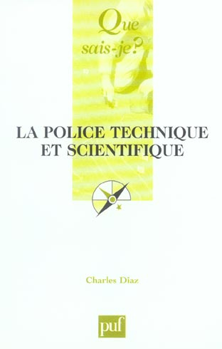Diaz_Charles-La_police_technique_et_scientifique._2e_dition-9782130551669_0