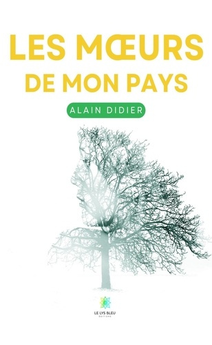 Didier_Alain-Les_moeurs_de_mon_pays-9791042237677_0