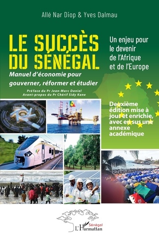 Diop_All_Nar_Dalmau_Yves_Daniel_Jean-Marc_K-Le_succ_s_du_S_n_gal._Un_enjeu_pour_le_devenir_de_l_Afrique_et_de_l_Europe_-_Manuel_d_conomie_pour-9782336528588_0