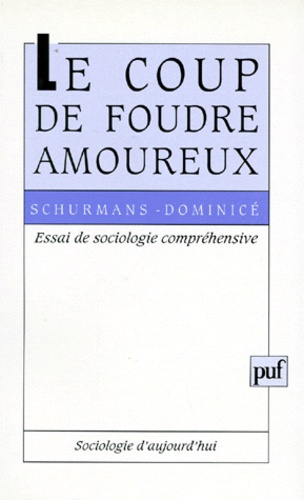 Dominic_Loraine_Schurmans_Marie-No_lle-LE_COUP_DE_FOUDRE_AMOUREUX._Essai_de_sociologie_compr_hensive-9782130488835_0