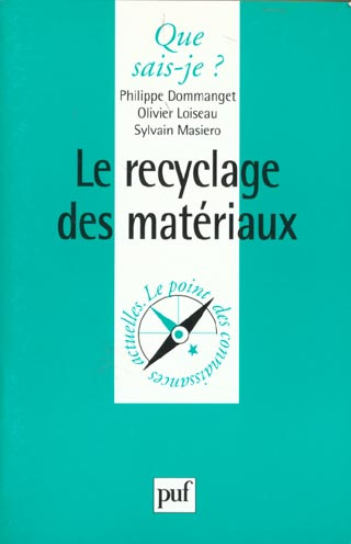 Dommanget_Philippe_Loiseau_Olivier_Masiero_Syl-Le_recyclage_des_mat_riaux-9782130488224_0