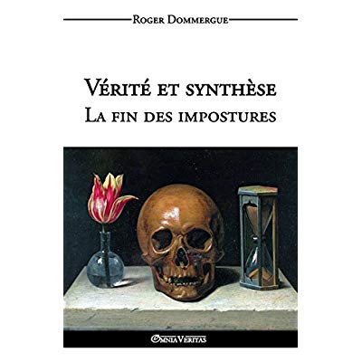 Dommergue_Roger-V_rit_et_synth_se_-_La_fin_des_impostures-9781911417101_0